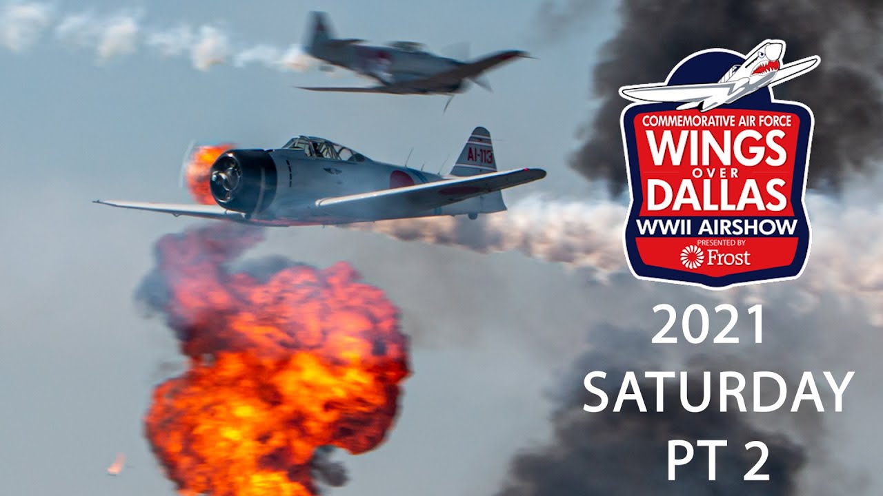 Wings Over Dallas 2021 Saturday Pt 2 Airshow