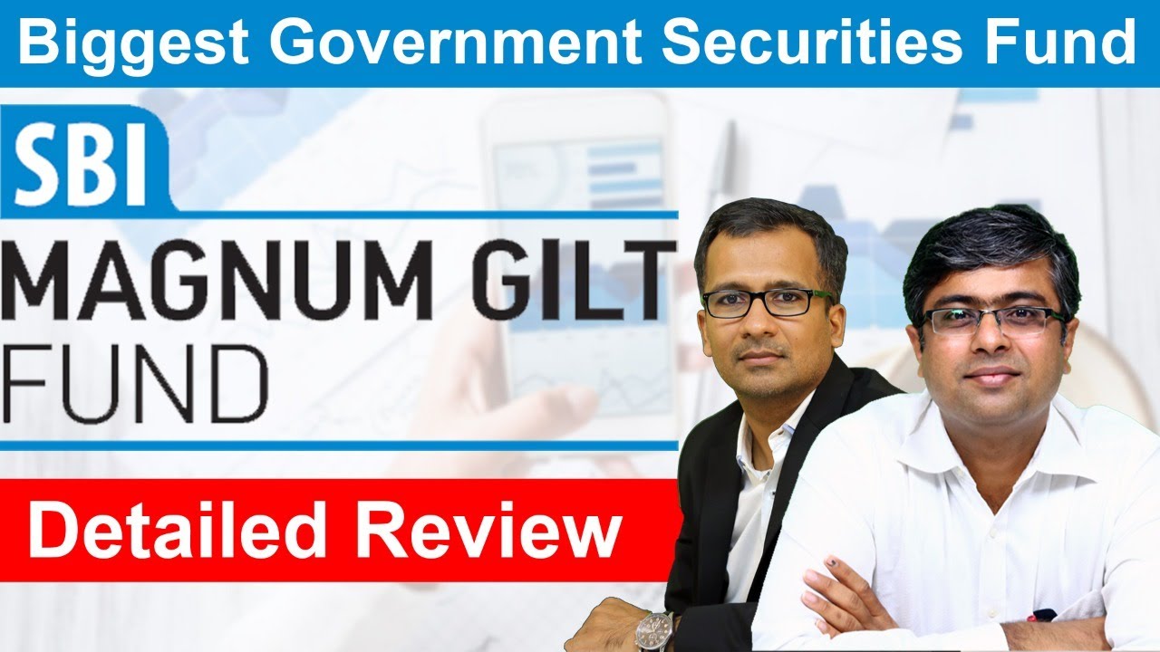 SBI Magnum Gilt Fund - Debt Fund Review | Biggest Govt. Securities Fund in India