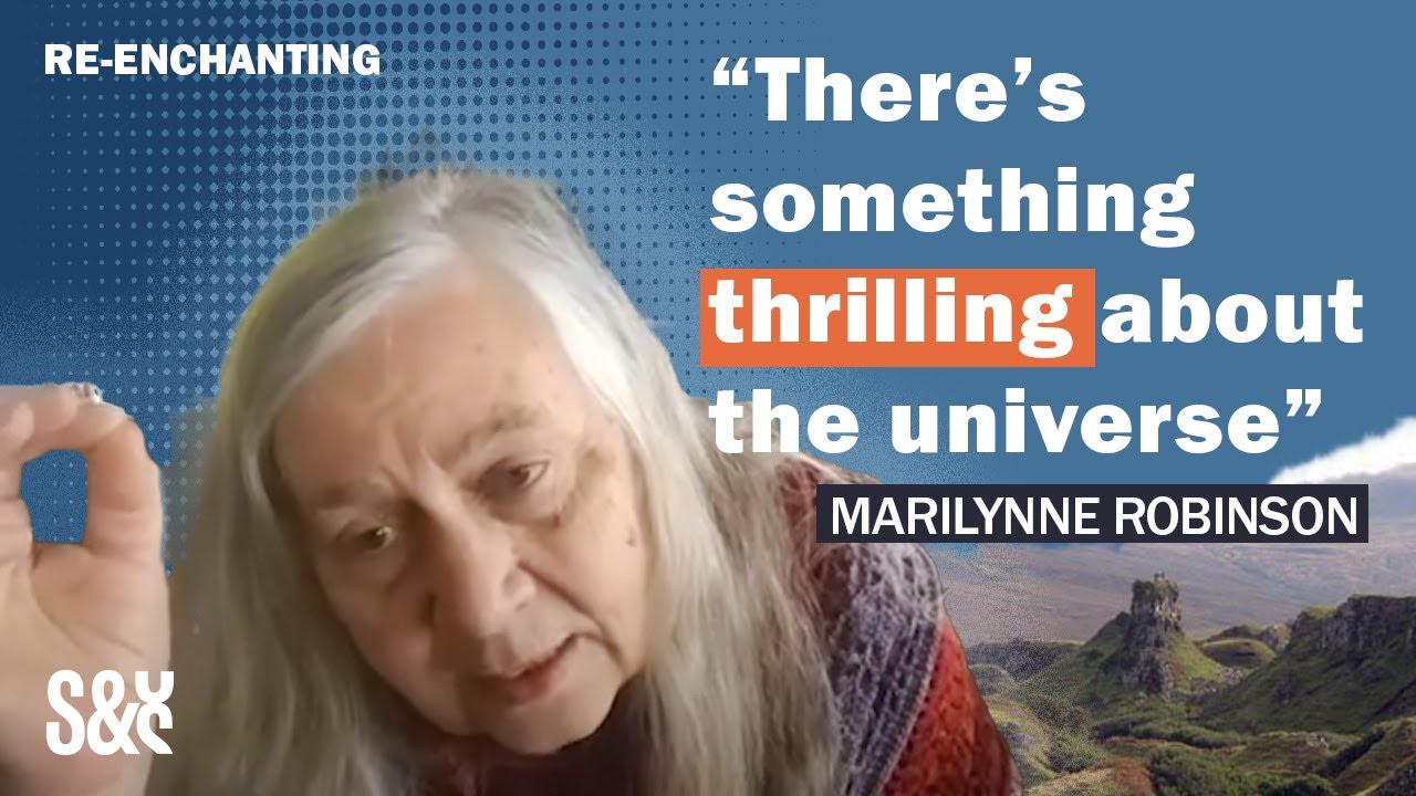 Marilynne Robinson on theology, the soul, and re-enchanting the human story