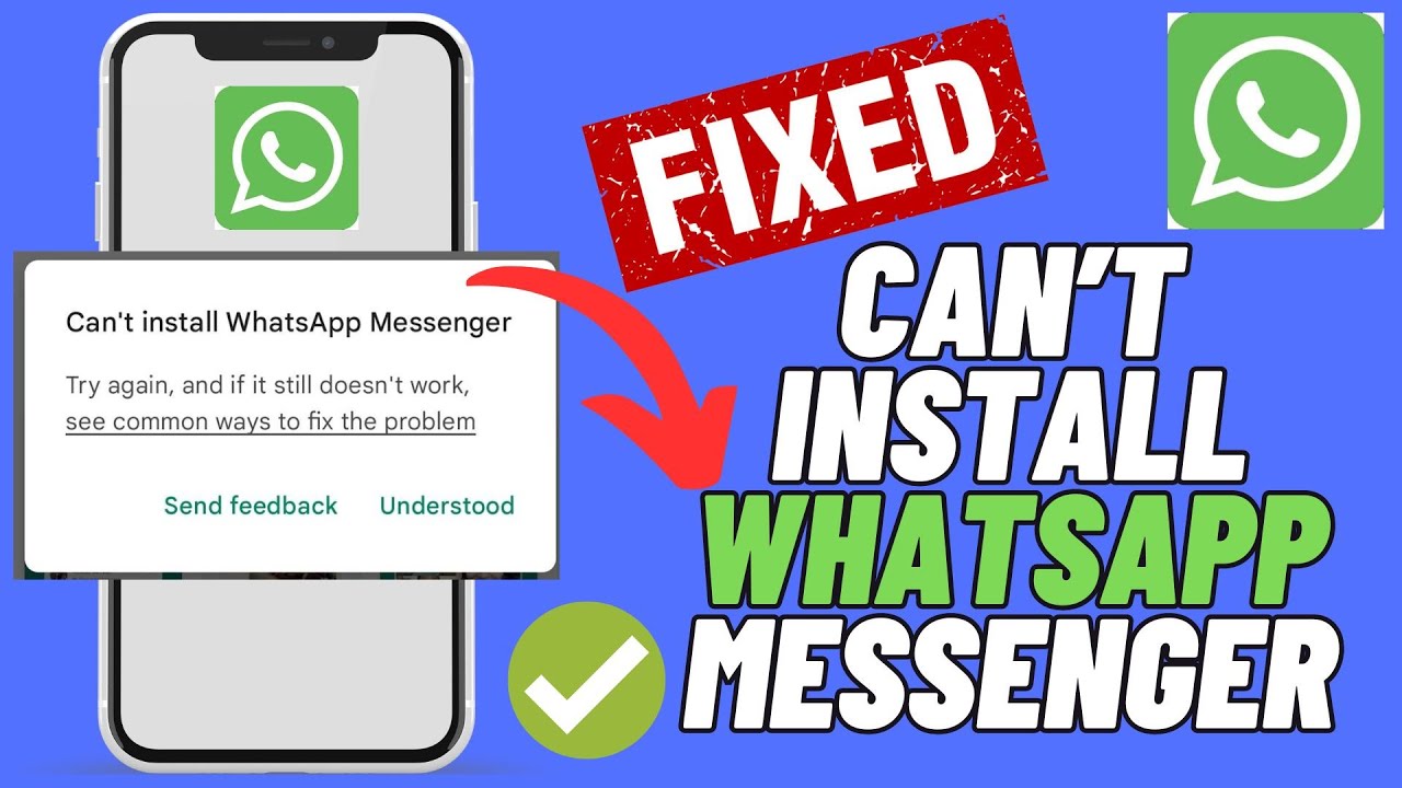 [Как] исправить ошибку &laquo;Не удаётся установить WhatsApp Messenger&raquo; на Android/Samsung | Исправлени...