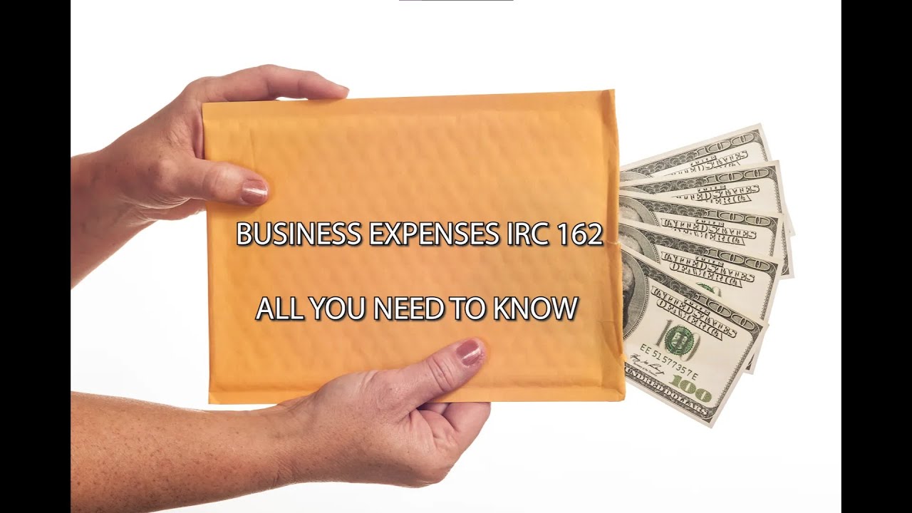 How to Write Off Business Expenses Tutorial - IRC 162