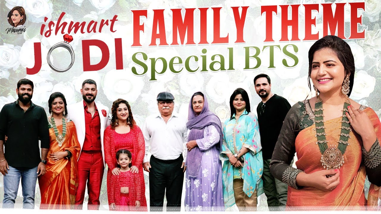 Family Theme Special BTS Ishmart Jodi | Ismart Jodi Season3 ❤️|Ali Reza, ShivaJyothi |Masuma's World