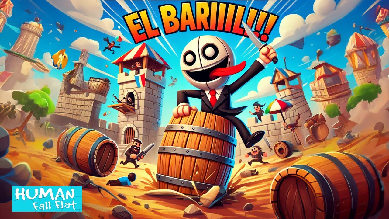 EL BARIIIIL!!! 😡 (Human Fall Flat)