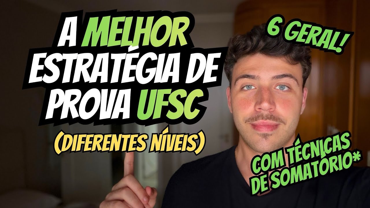 UTILIZE essa ESTRATÉGIA na UFSC e MAXIMIZE seu DESEMPENHO (6º Geral 70+/80)