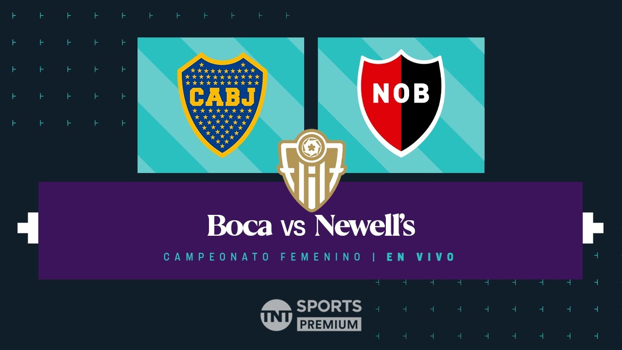 EN VIVO: Boca vs. Newell’s - Fecha 4 Torneo Primera División 2025 - Fútbol femenino