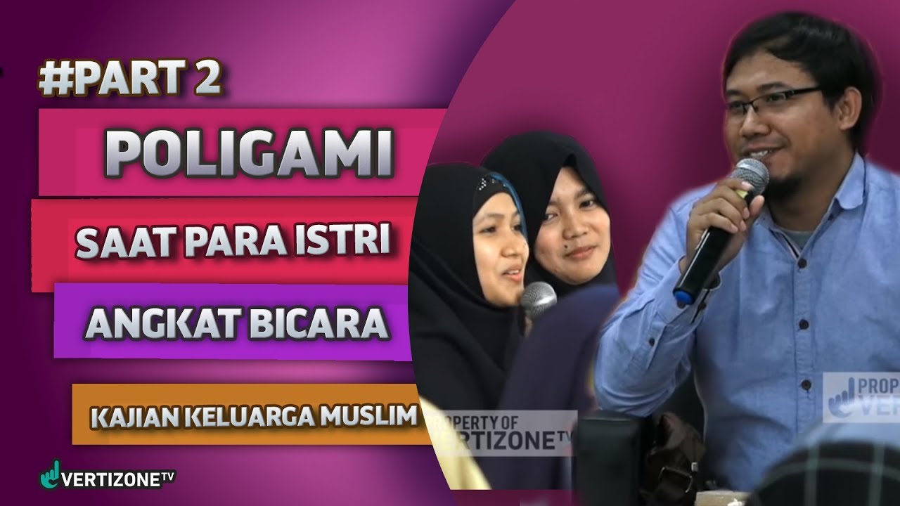 Part 2 - POLIGAMI, saat para istri-istri ustadz angkat bicara