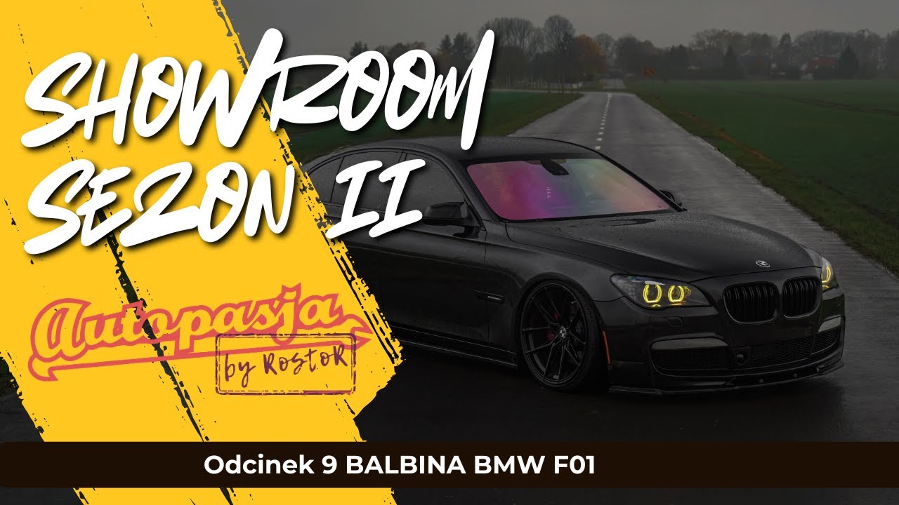 SHOWROOM 9 SEZON 2 BALBINA BMWF01 FILM   AUTOPASJABYROSTOR 