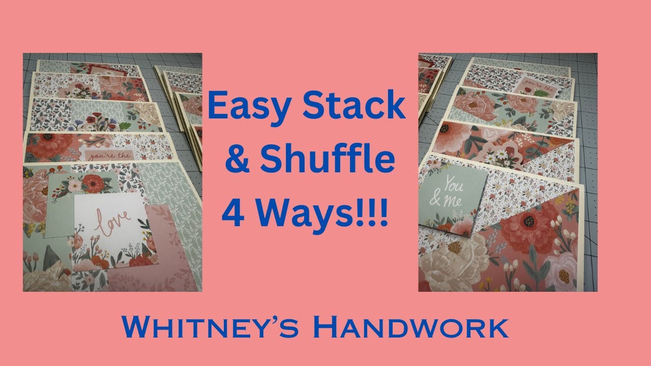 Stack and Shuffle Card Stacks #cardmaking #papercraft #papercrafting #scrapbooking #paper #spring