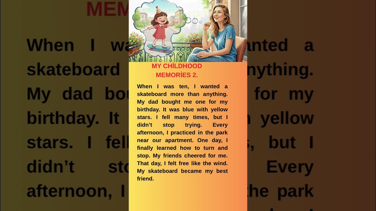 “Learn English With Short Story” my first skateboard. 