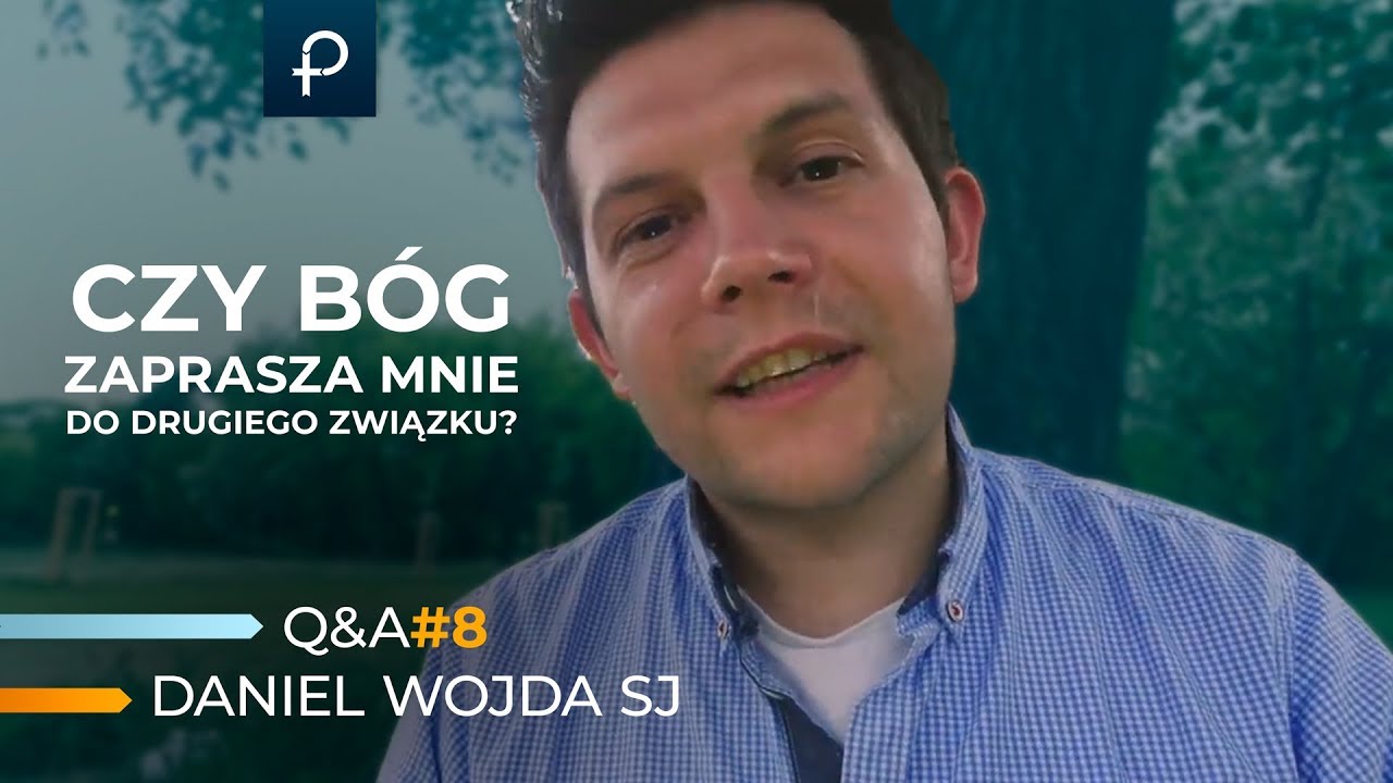 Q&A [#03] Czy Bóg zaprasza mnie do drugiego związku? Daniel Wojda.