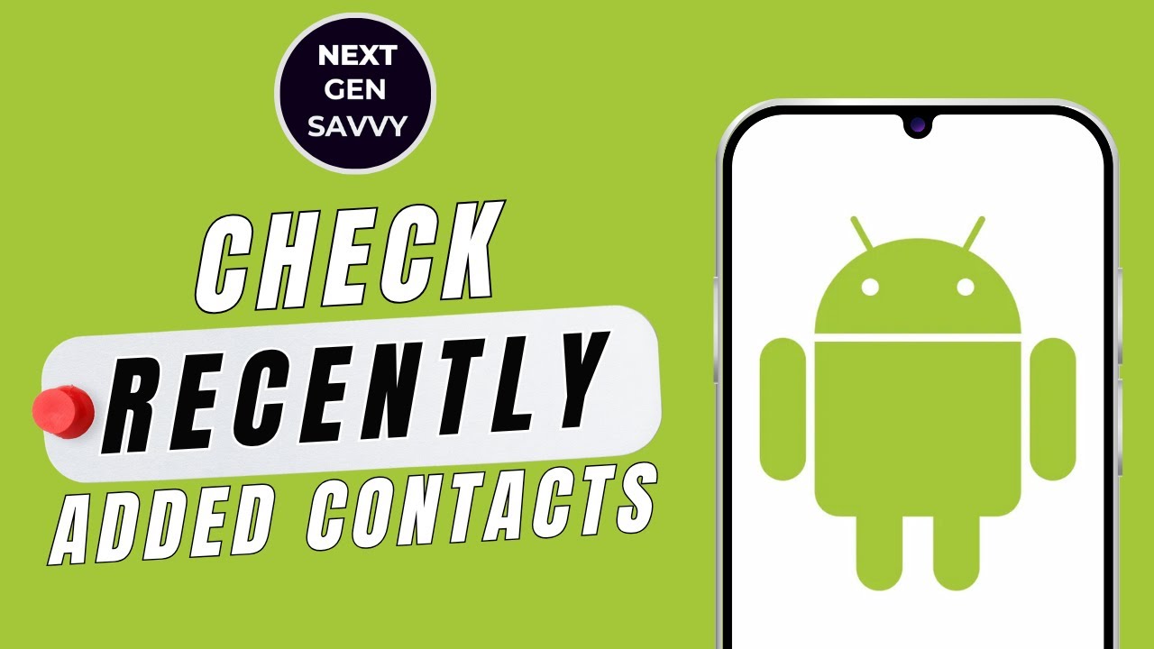 КАК ПОСМОТРЕТЬ НЕДАВНО ДОБАВЛЕННЫЕ КОНТАКТЫ НА ANDROID