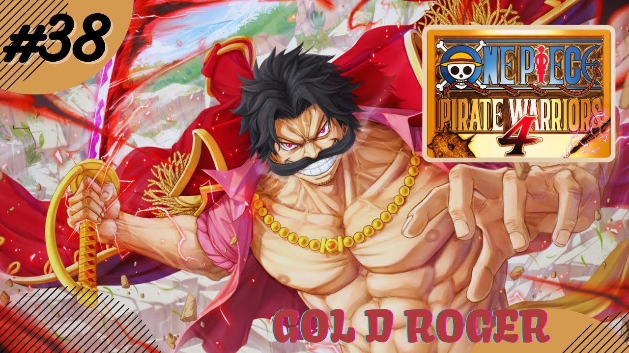 One Piece Pirate Warriors 4: Jouons avec Gol D. Roger dans l'Aventure du Roi des Pirates! #38