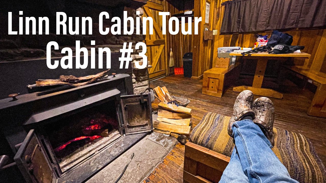 Linn Run Cabin Tour, Cabin #3.