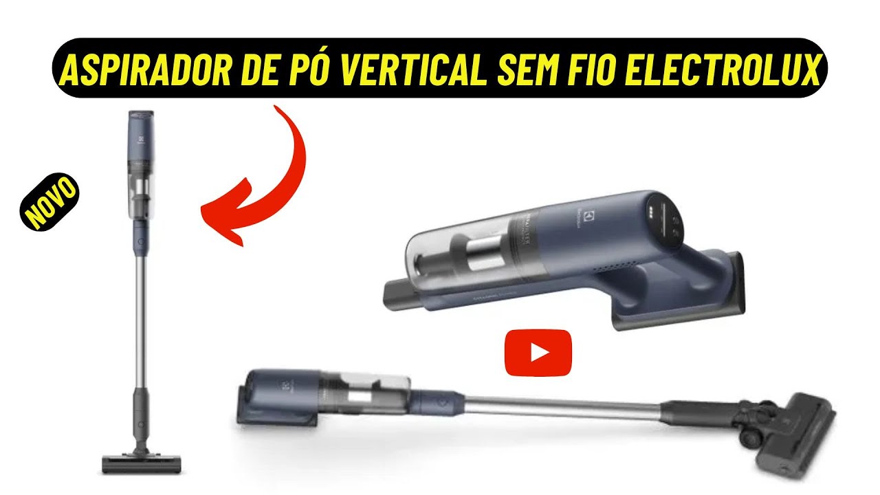 LANÇAMENTO / Aspirador de Pó Vertical Sem Fio Electrolux Ergorapido 3 em 1 Cyclonic Power (PTEC101)