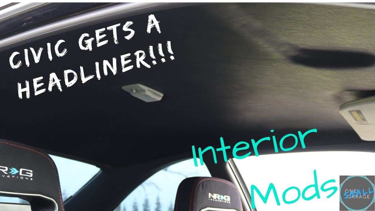 Civic gets a new Headliner!!