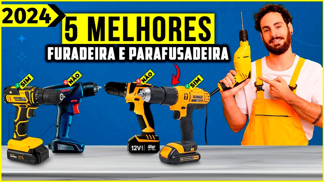 As 5 Melhores Furadeira e Parafusadeira / Parafusadeira e Furadeira Em 2024!