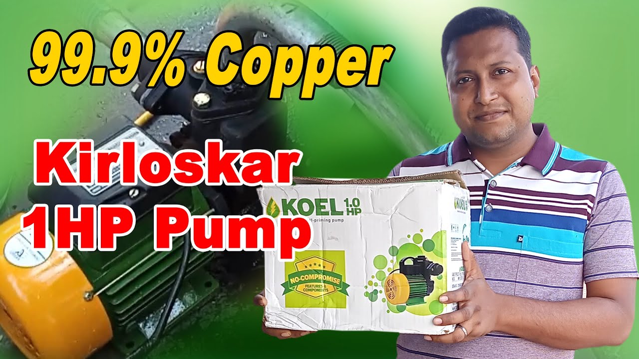Kirloskar Koel 1 HP Domestic 99. 9% Copper pump Installation - Bangla