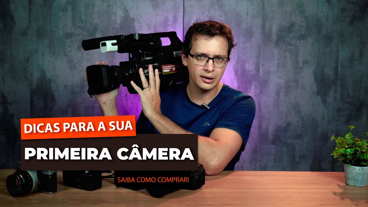 Sua PRIMEIRA câmera: Como escolher?