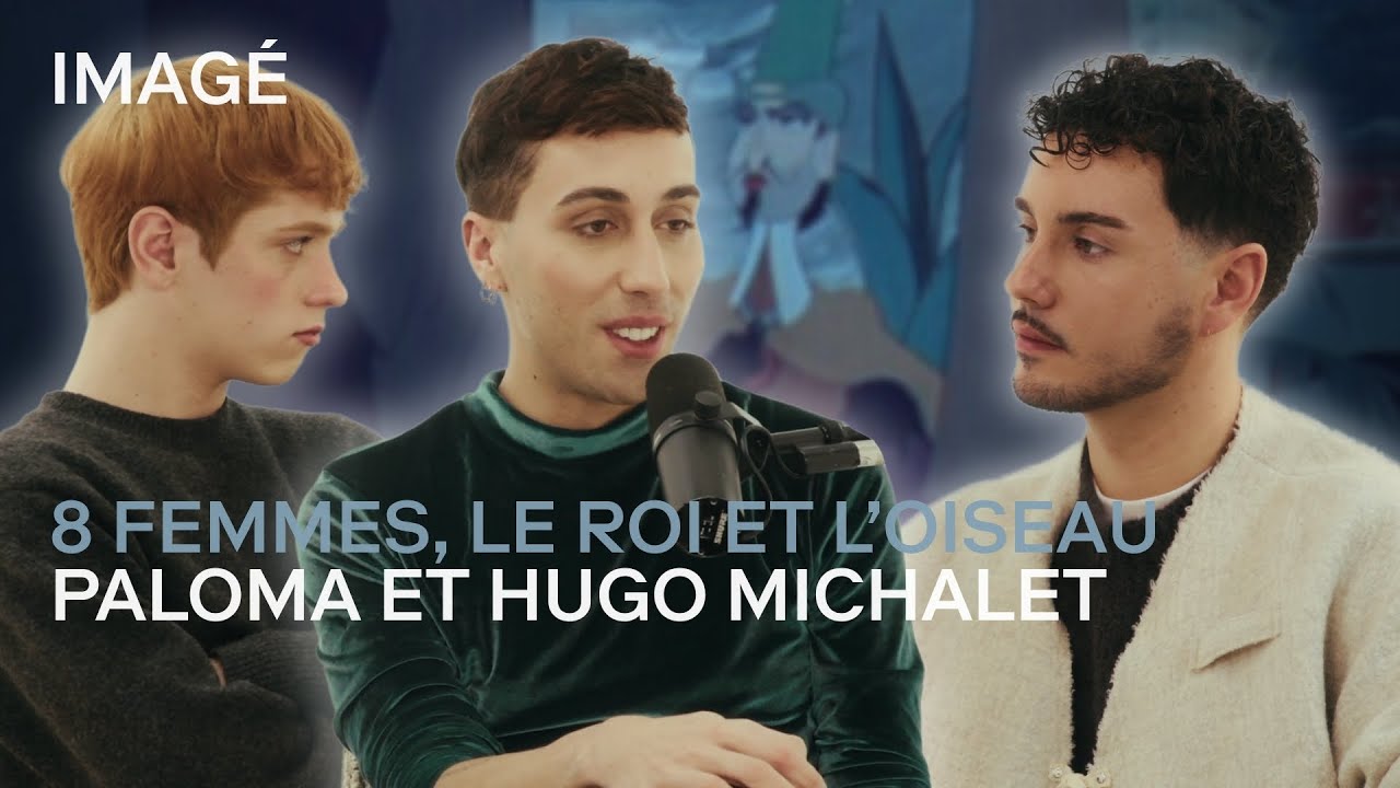 8 FEMMES, LE ROI ET L'OISEAU avec Paloma et Hugo Michalet - Imagé (Romain Barreau Podcast)
