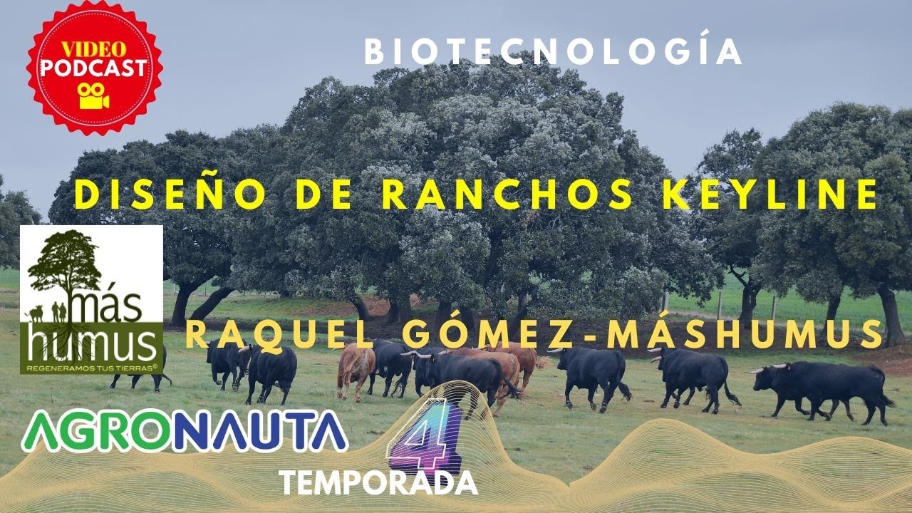 Episodio con Máshumus - Diseño de Ranchos Keyline
