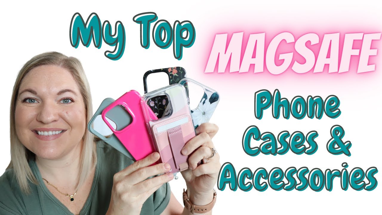 My Top MagSafe Phone Cases + Accessories