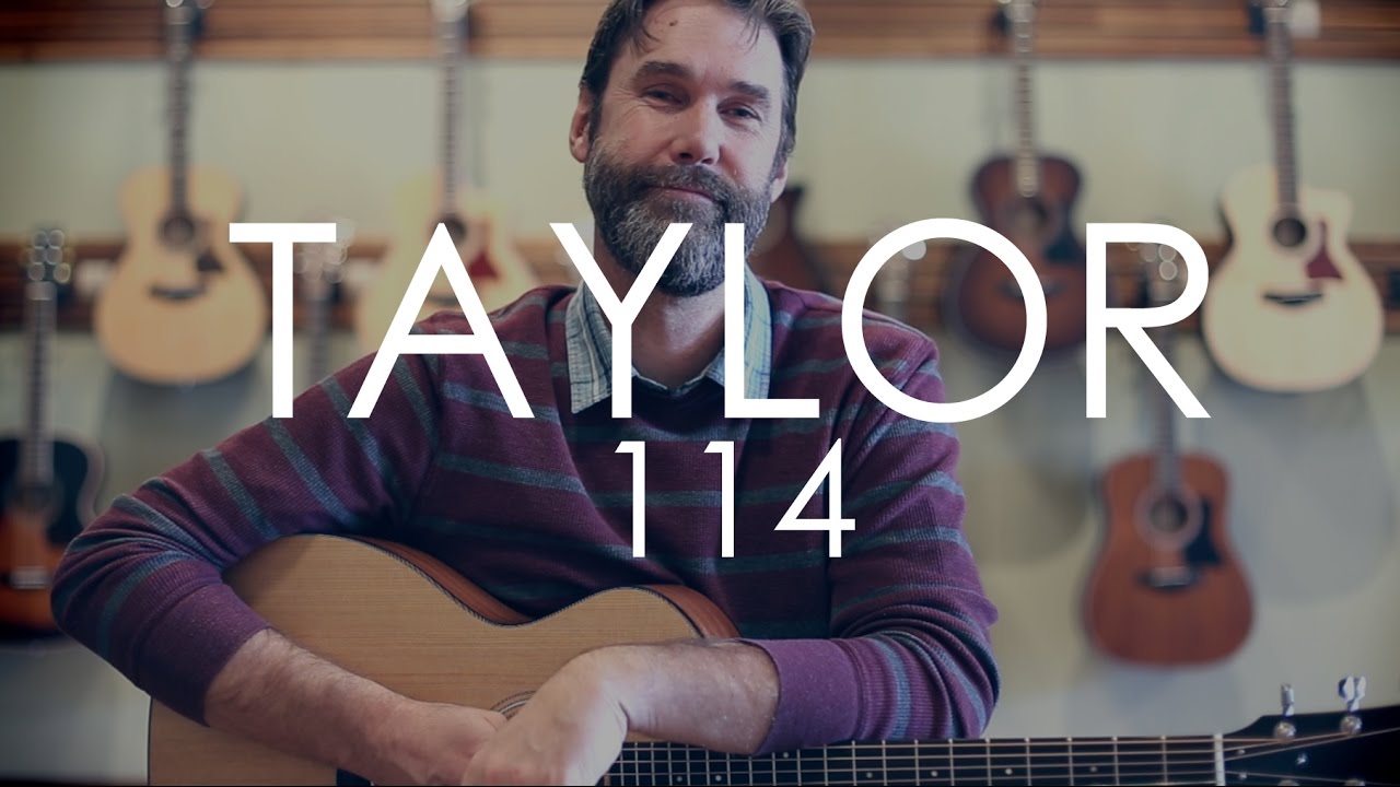 Taylor 114