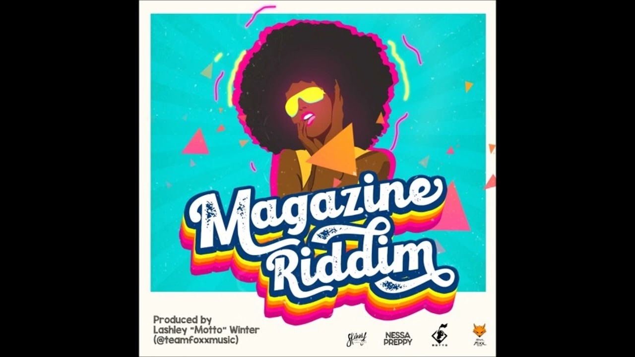 Magazine Riddim - Mix (DJ King Justice)