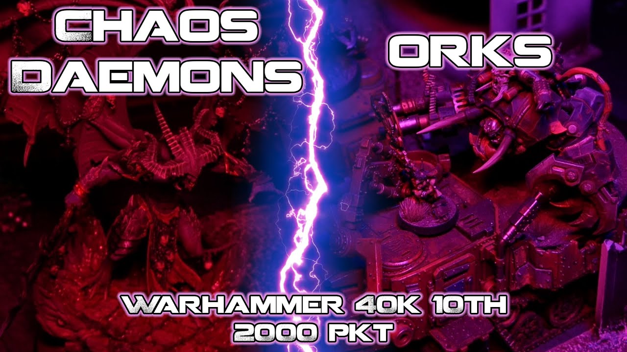 10th Edition - Chaos Daemons vs Orks | Warhammer 40k Battle Report