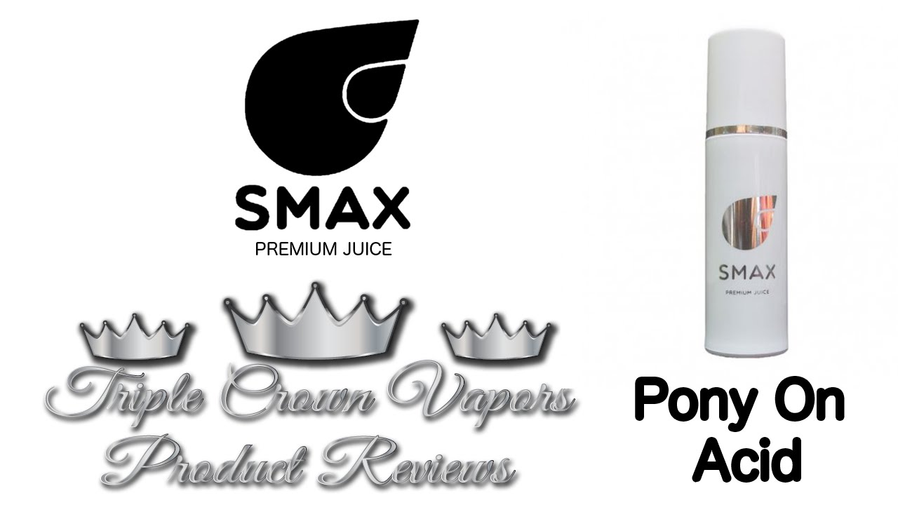 Smax Pony on Acid Review