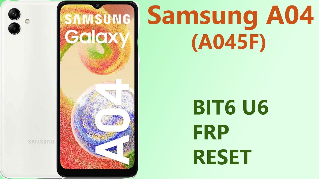 Samsung A04 (SM-A045F) BIT 6 U6 FRP Reset #frp #frpreset #frpbypass #frpsamsung