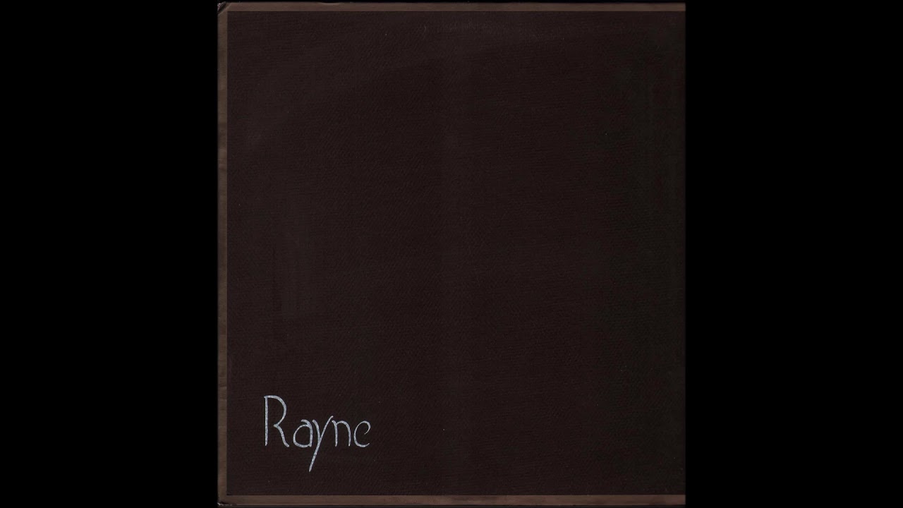 Rayne - S/T (1979) (1994 OR vinyl) (FULL LP)