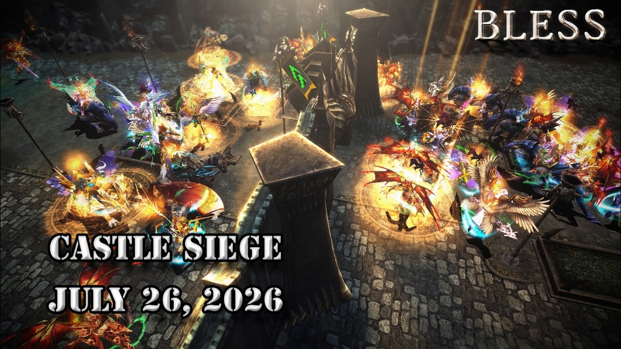 Bless Castle Siege - July 26, 2026 Rome x7 │ Mega x100  │ Master x1, Extreme x5000
