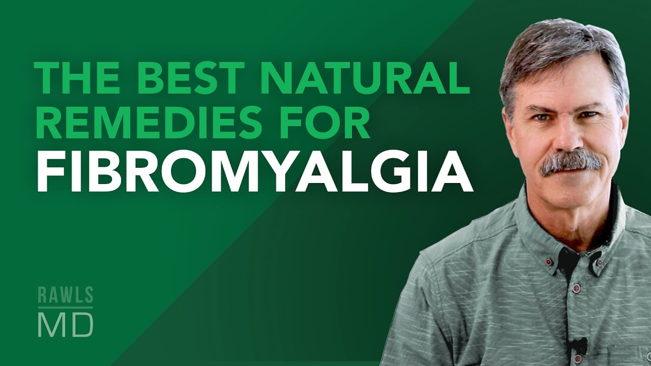 The Best Natural Remedies for Fibromyalgia