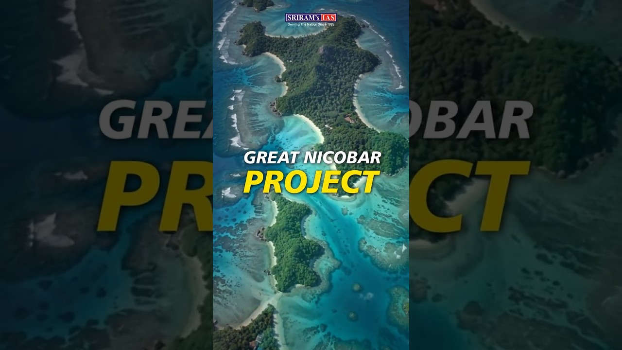 Great Nicobar Project: Development vs Environment? | ₹82,000 Cr Mega Project