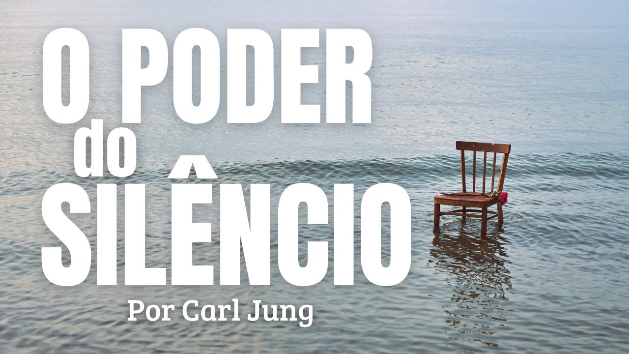 Carl Jung | Quando você PÁRA de se EXPLICAR, tudo muda | Use o SILÊNCIO com SABEDORIA.