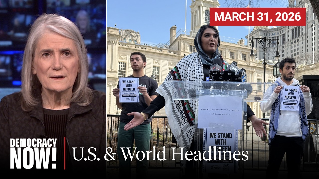 Top U.S. & World Headlines &mdash; March 31, 2026