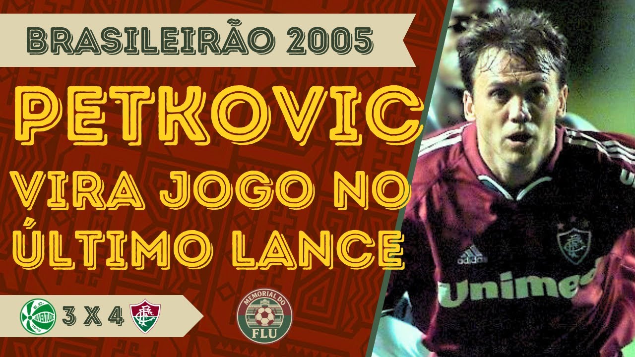 PETKOVIC (Fluminense) vs Juventude | TODOS OS LANCES do craque gringo | BRASILEIRÃO 2005
