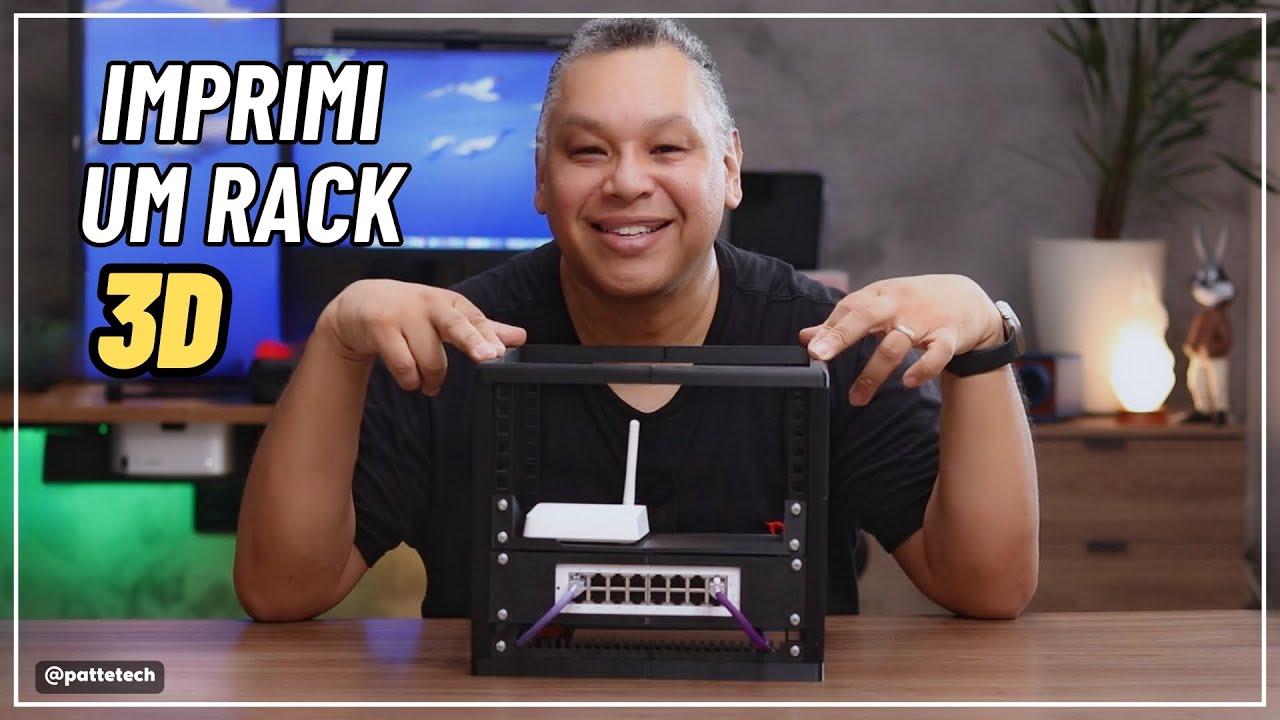 IMPRIMI UM RACK EM 3D PARA MINHA INFRAESTRUTURA DE REDE