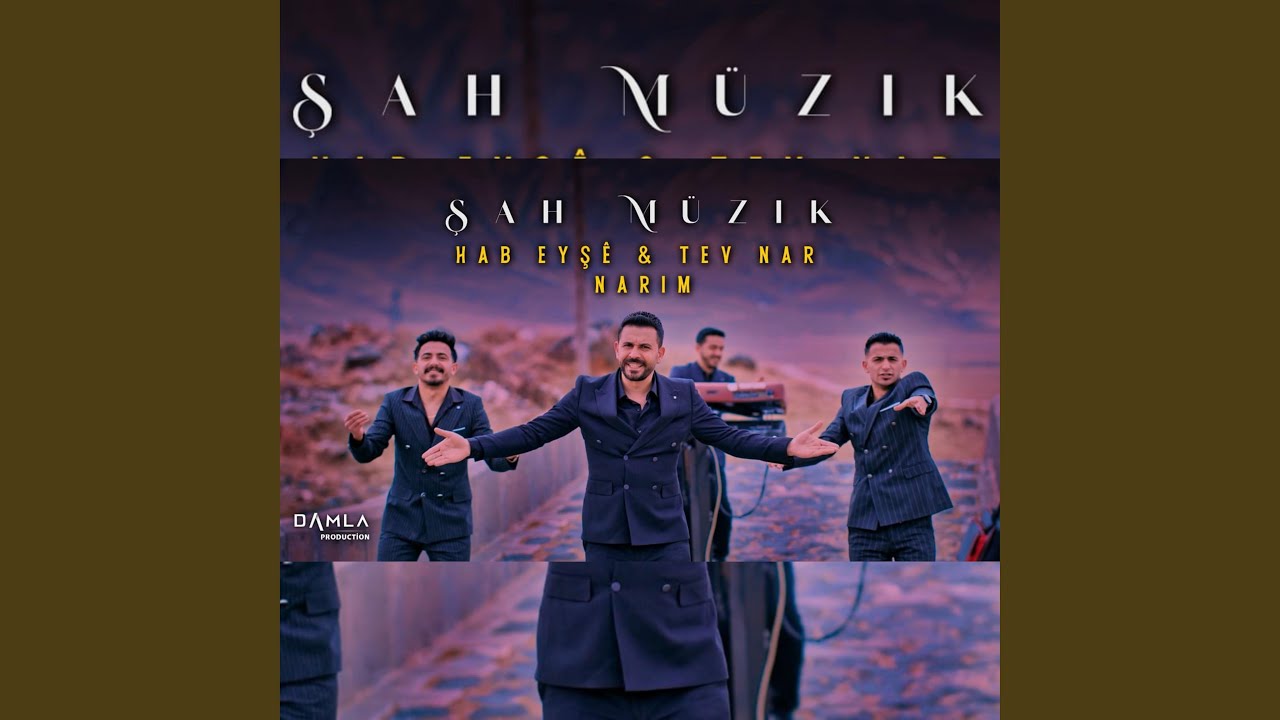 Şenol Aktar-Kenan Aktar-Onur Aktar (Hab Eyşê & Tev Nar & Narım)