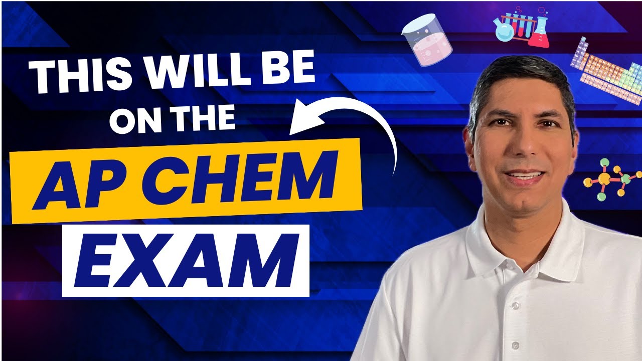 Everything You Need to Know About the AP Chemistry Exam | AP Chem Exam Format and Rules