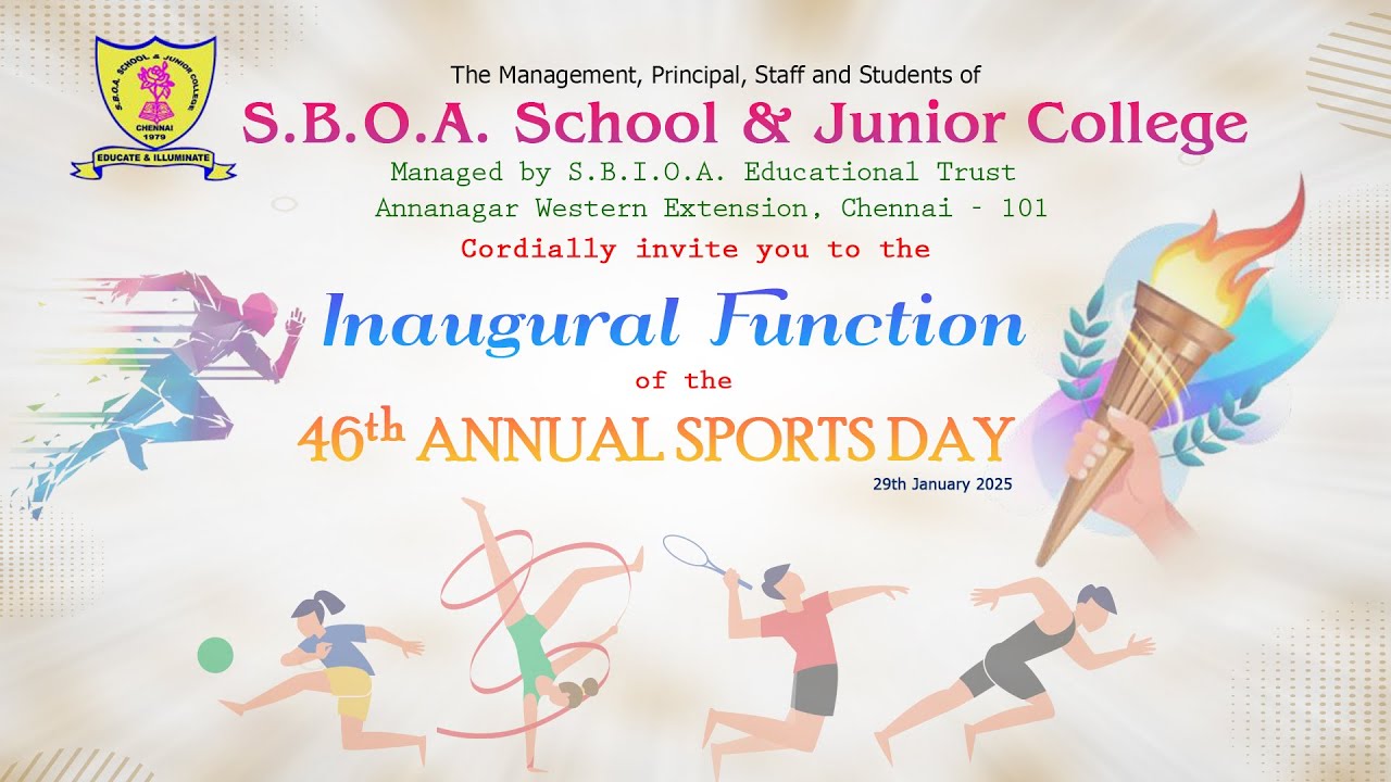 46th Annual Sports Day Inaugural  Function S.B.O.A. School & Junior College 29.01.2025