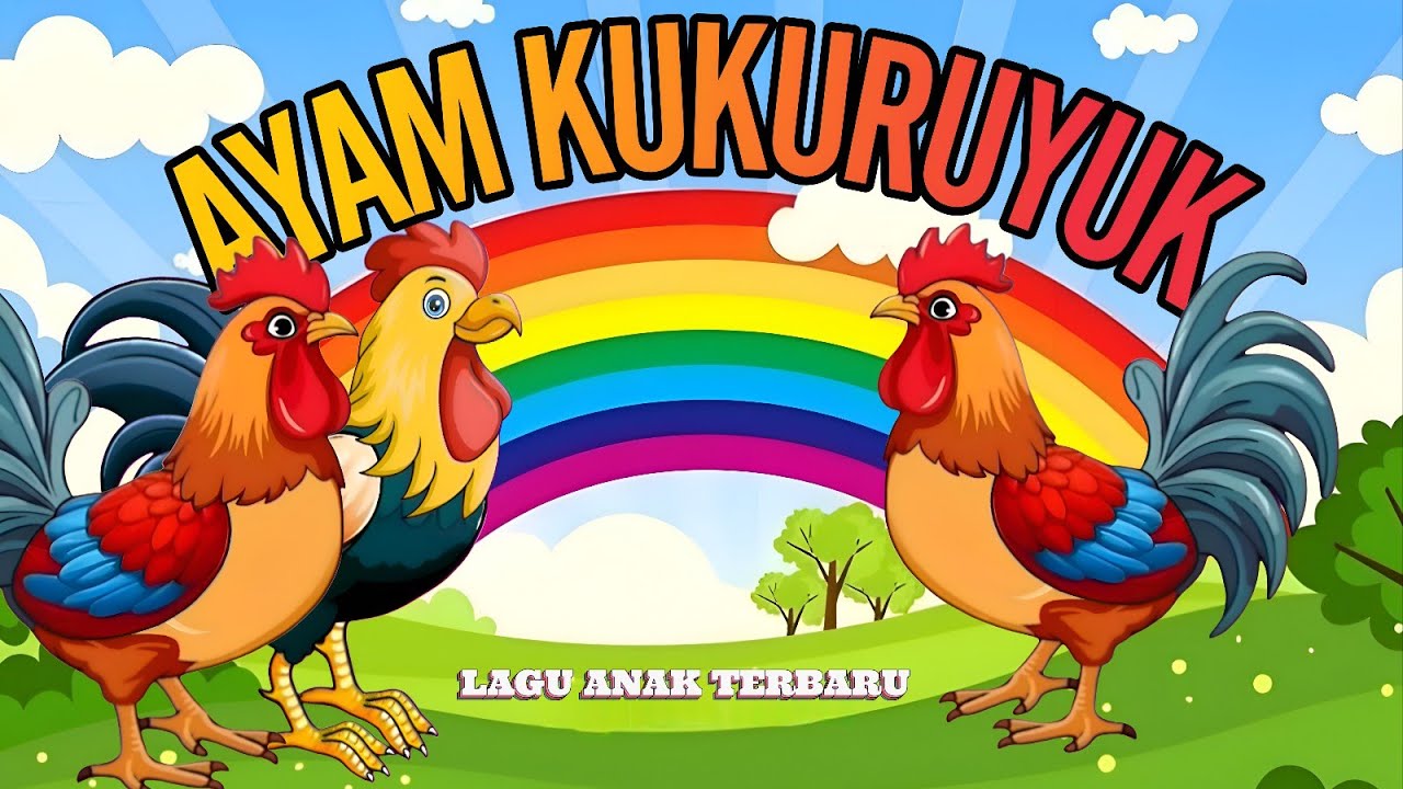 🌈LAGU AYAM KUKURUYUK 👶 LAGU ANAK TERBARU - LAGU ANAK POPULER | ANIMASI LUCU & CERIA 