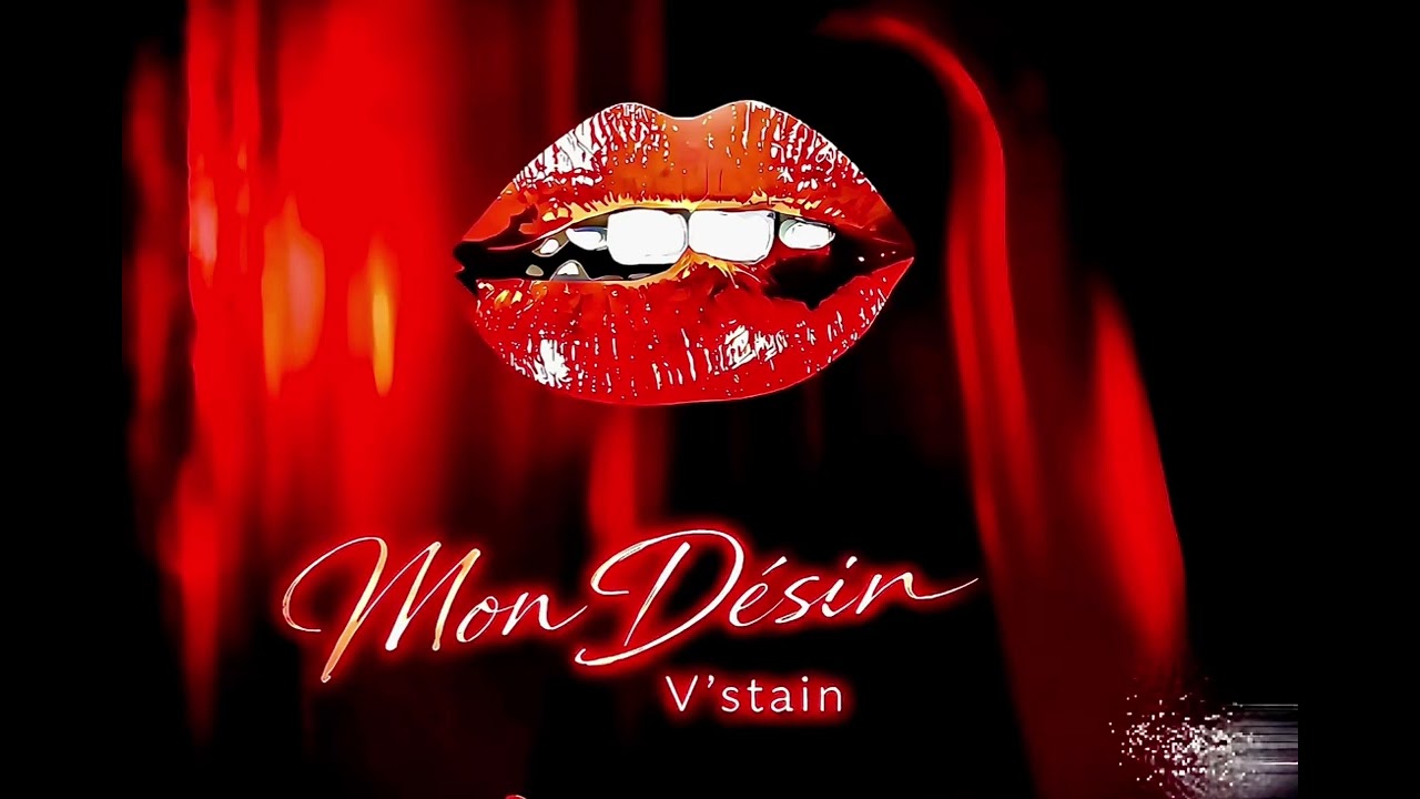 V’stain - Mon Désir (Lyrics vidéo)