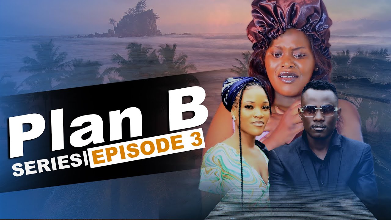 PLAN B -Episode 3. Best Ugandan Drama Series