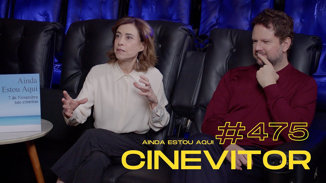 CINEVITOR_475: Entrevista com Fernanda Torres e Selton Mello | Ainda Estou Aqui