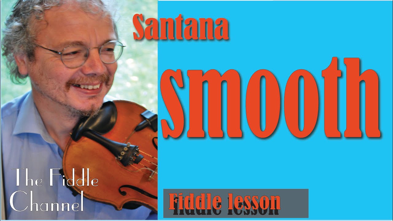 Урок игры на скрипке Smooth (Santana).