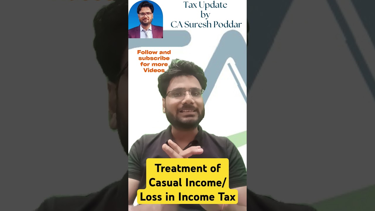 Treatment of Casual Income or Loss in Income Tax #taxupdates #itr #taxlaw