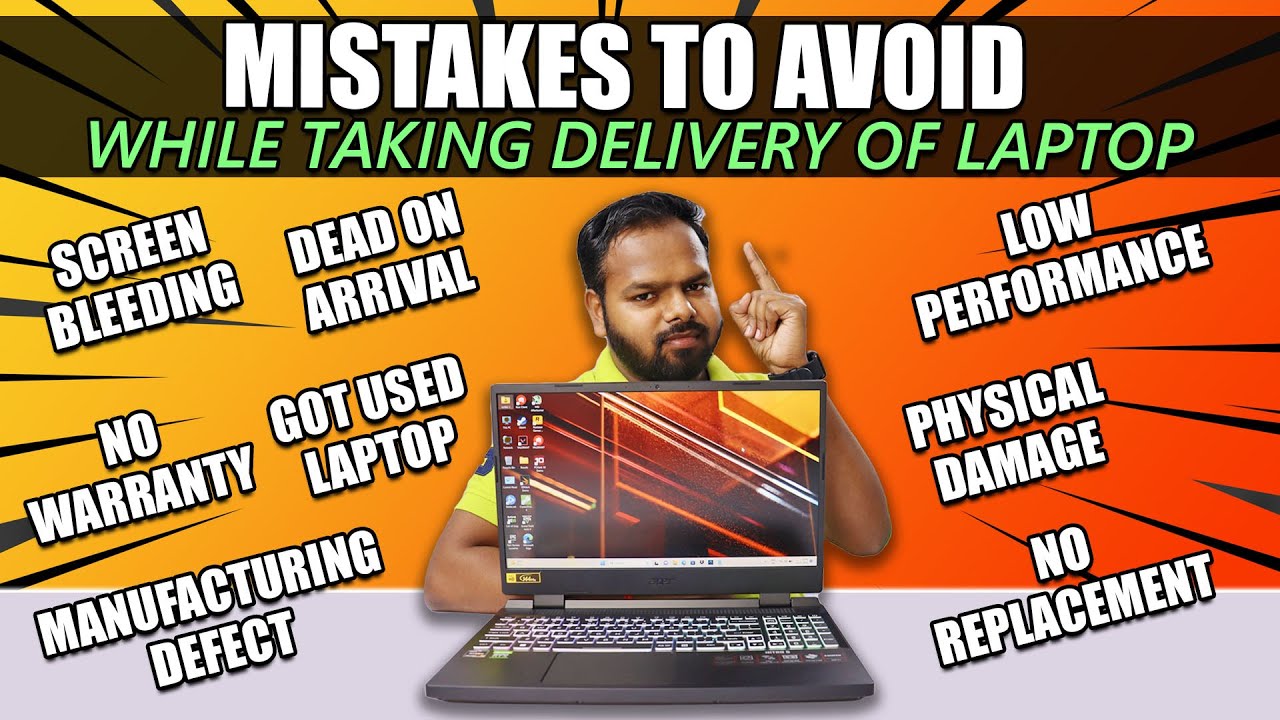 Mistakes to Avoid While Taking Delivery of New Laptop