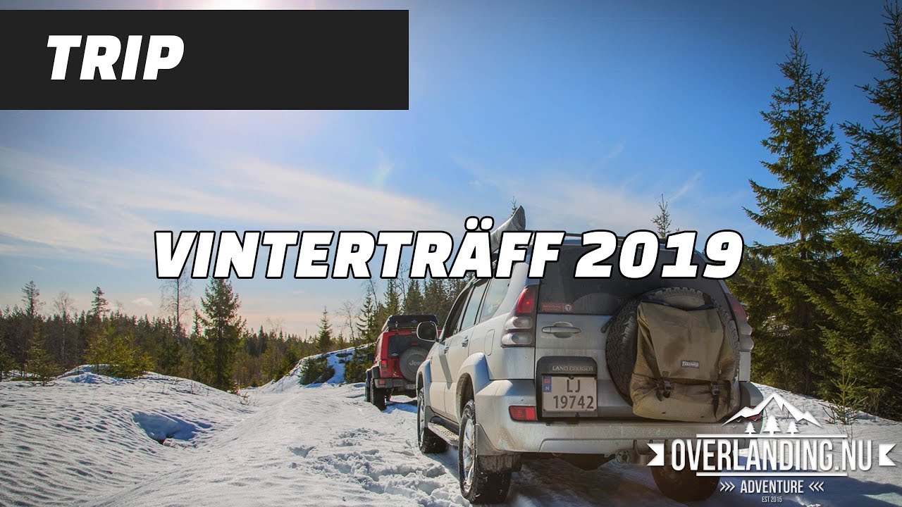 Overlanding i Sverige - Vinterträff 2019
