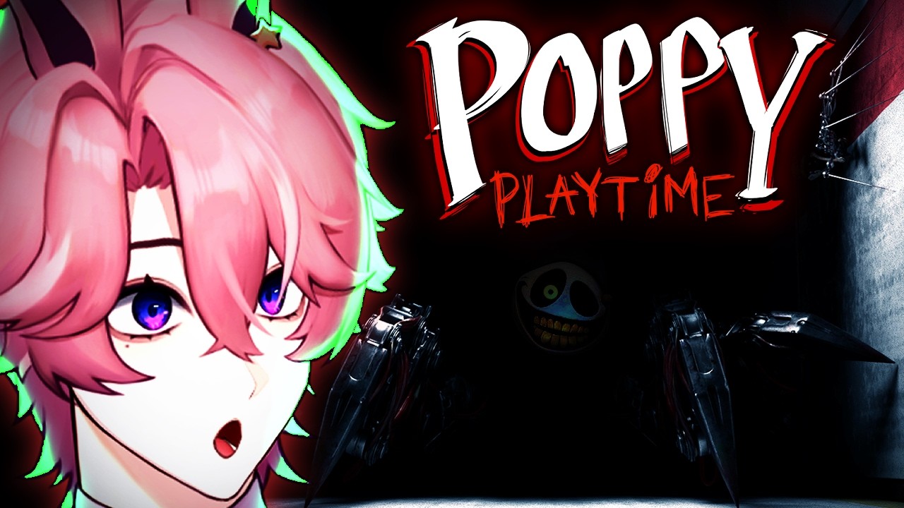 【Poppy Playtime - Chapter 5】 Screaming My Way To The End